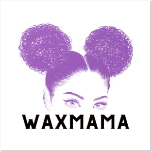 wax mama Posters and Art